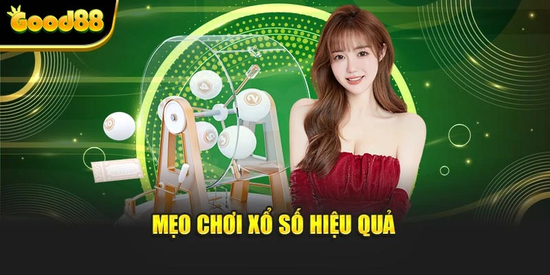 Mẹo chơi xổ số hiệu quả